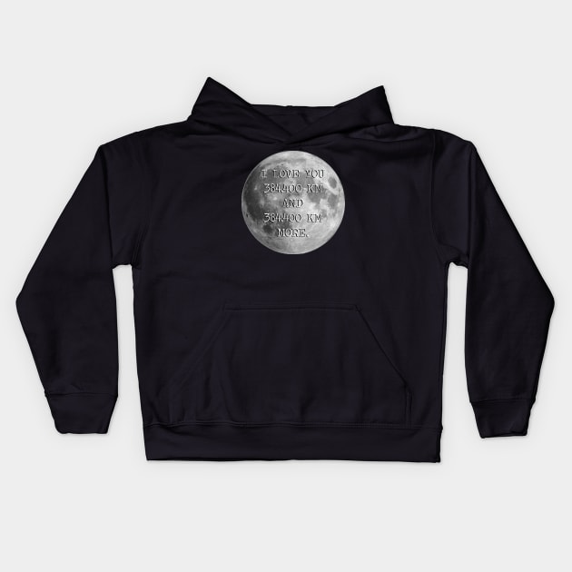 I Love You To The Moon And Back Kids Hoodie by inotyler